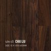 Sàn gỗ tự nhiên Chiu Liu