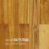 Sàn gỗ Giá Tỵ (Teak)